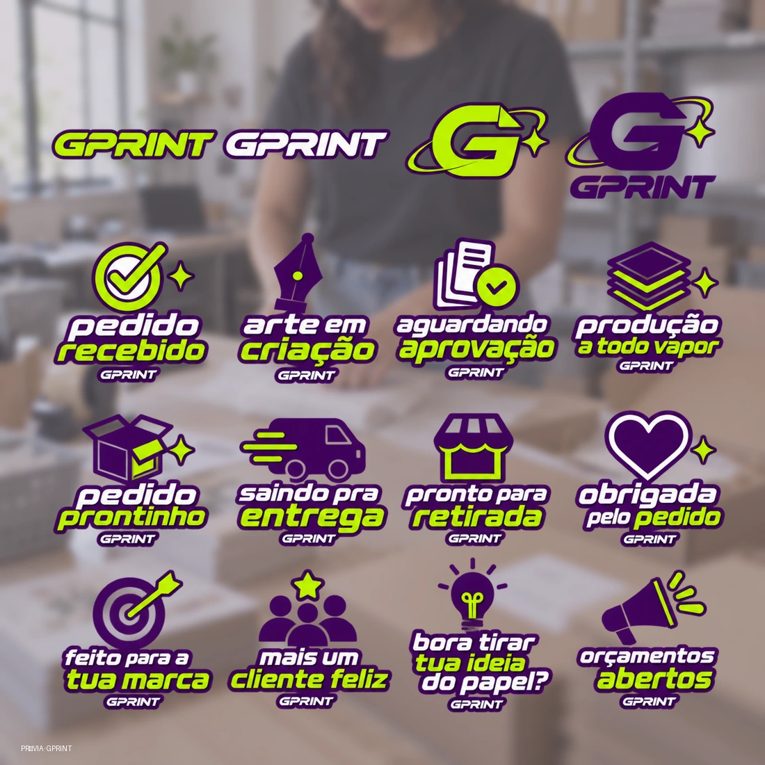 Exemplo do pack Gprint: variações da marca e frases para pedidos, produção e entrega em roxo, verde-limão e branco.